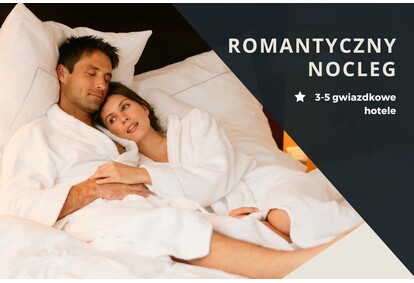 Pakiet hotelowy: Romantyczny nocleg