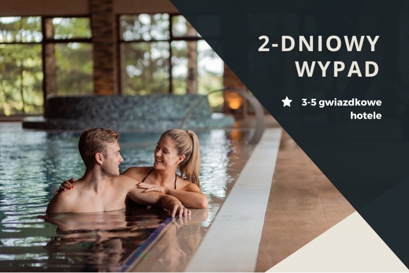 Pakiet hotelowy: 2-dniowy wypad